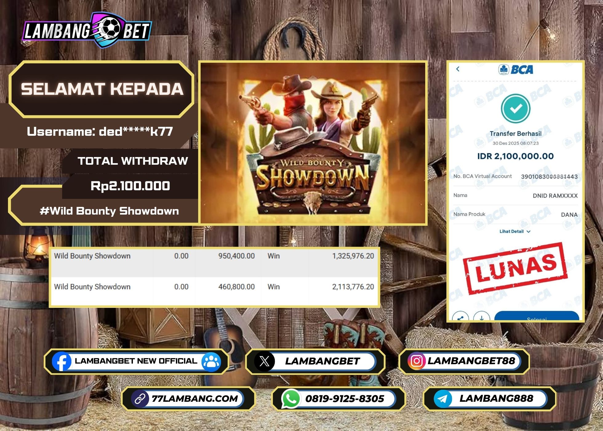 LAMBANGBET [30 DESEMBER 2025] JACKPOT SLOT Wild Bounty Showdown "Rp2.100.000" LUNAS